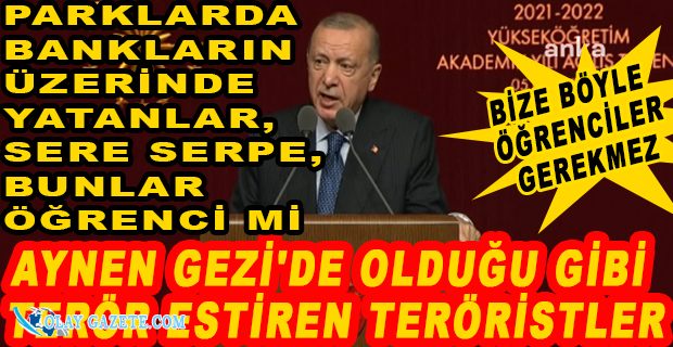 ERDOĞAN:BİZ ÖĞRENCİYE EN BÜYÜK SAYGIYI DUYAN BİR İKTİDARIZ 