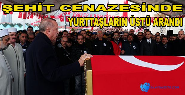 ERDOĞAN’IN KATILDIĞI ŞEHİT CENAZESİNE GAZETECİLER ALINMADI