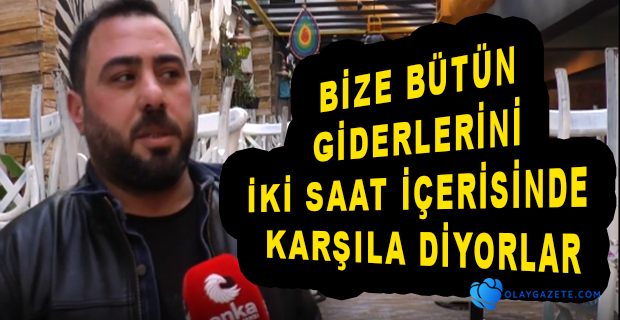 ESNAF NORMALLEŞME KARARLARINDAN DERTLİ: BİZE İKİ SAAT KALIYOR