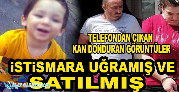 EYMEN BEBEK DAVASINDA TELEFONDAN ÇIKAN GÖRÜNTÜLER KAN DONDURDU