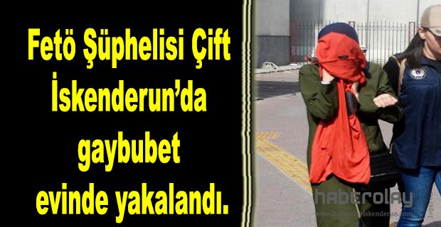 Fetö Şüphelisi Çift, 2 Yıl Sonra Yakalandı