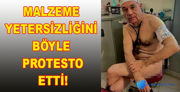 FRANSIZ DOKTOR MALZEME YETERSİZLİĞİNİ BÖYLE PROTESTO ETTİ!