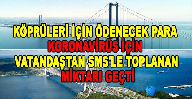GARANTİ BEDELLERİ YURTTAŞTAN TOPLANAN BAĞIŞI GEÇTİ