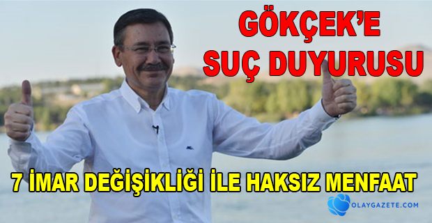  GÖKÇEK İÇİN SUÇ DUYURUSU