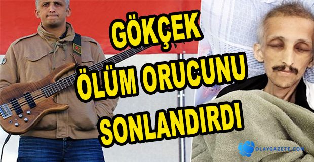 GRUP YORUM ÜYESİ GÖKÇEK, ÖLÜM ORUCUNU SONLANDIRDI