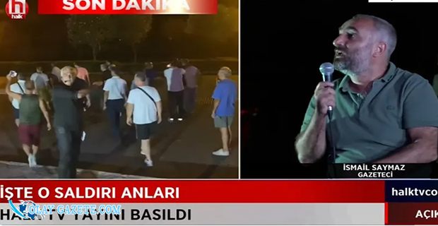 HALK TV CANLI YAYININA BASKIN VE YAYIN EKİBİNE SALDIRI