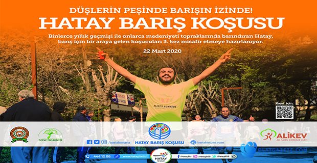 HATAY BARIŞ İÇİN KOŞUYOR