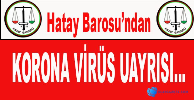 HATAY BAROSU UYARDI…