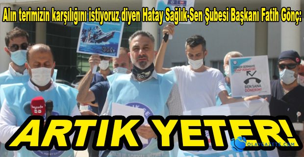 Hatay Sağlık-Sen Üyeleri Eylem Yaptı 