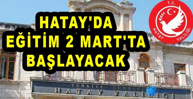 HATAY VALİLİĞİNDEN EĞİTİM AÇIKLAMASI