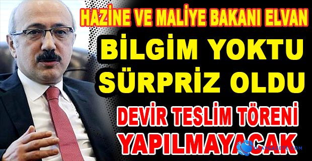 HAZİNE VE MALİYE BAKANI ELVAN’DAN İLK AÇIKLAMA