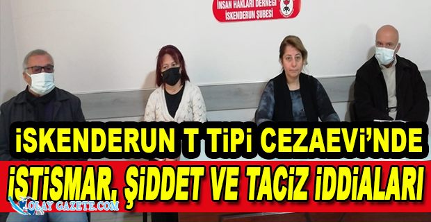 İHD İSKENDERUN ŞUBESİ  CEZAEVİ RAPORU