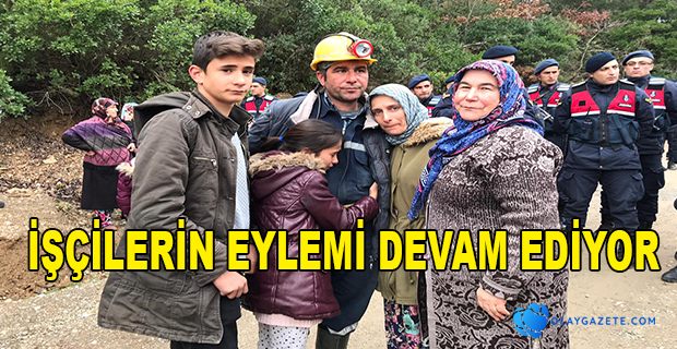  İŞÇİLERİN EYLEMİ DEVAM EDİYOR