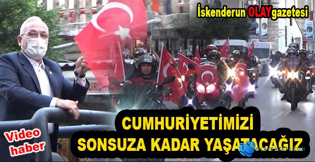 İSKENDERUN’DA CUMHURİYET COŞKUSU