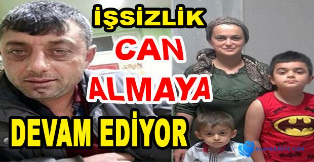 İŞSİZ KALAN KOCA, EŞİNİ VE İKİ ÇOCUĞUNU ÖLDÜRÜP İNTİHAR ETTİ