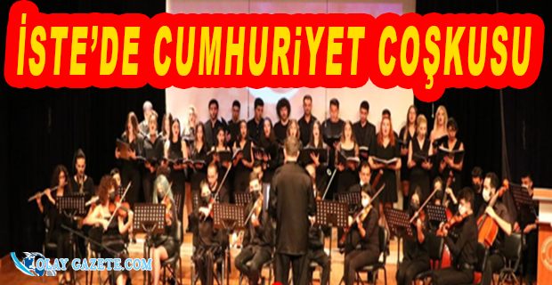 İSTE’DE 29 EKİM COŞKUSU