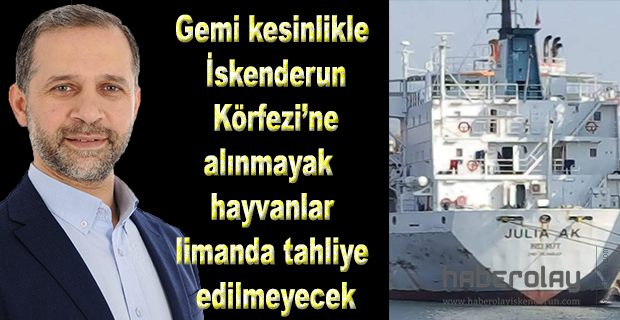  Julia AK LİMANA ALINMAYACAK