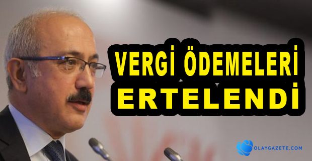 KAPALI OLAN İŞ YERLERİNİN VERGİ ÖDEMELERİ ERTELENDİ