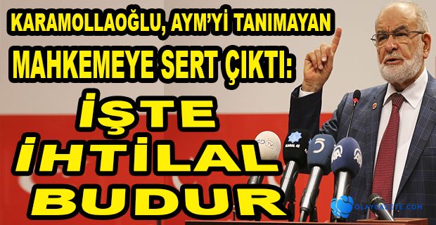 KARAMOLLAOĞLU BUGÜN TÜRKİYE’DE ADALETİN IŞIĞI SÖNÜYOR