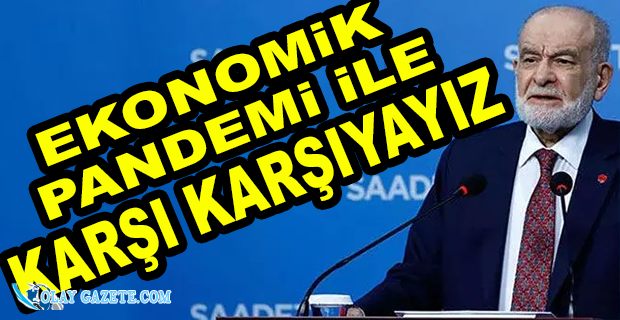  KARAMOLLAOĞLU: HÜKÜMET  GÖZÜNÜ, KULAĞINI KAPATMIŞ