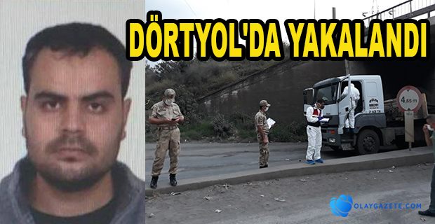 KATİL ZANLISI DÖRTYOL