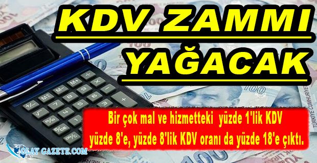 KDV İNDİRİMİ ARTIK SONA ERDİ: YENİ ZAMLAR YOLDA