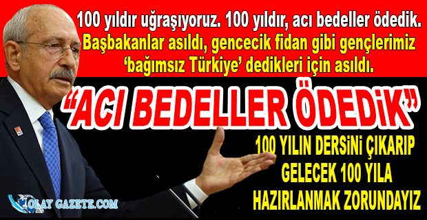 KILIÇDAROĞLU: 13. CUMHURBAŞKANI ARAMIZDAN ÇIKACAK, MİLLET İTTİFAKI’NIN CUMHURBAŞKANI OLACAK