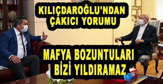 KILIÇDAROĞLU; ÇETE-DEVLET-MAFYA İLİŞKİLERİNİ YAKINDAN YAŞAYAN BİR TOPLUMUZ 