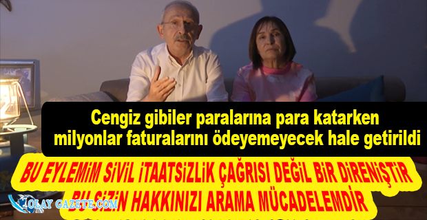 KILIÇDAROĞLU, ELEKTRİĞİ KESİLEN EVİNDEN MİLYONLARA SESLENDİ: KARANLIKLARI AYDINLIĞA ÇIKARACAĞIZ
