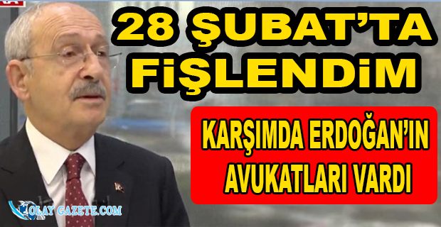KILIÇDAROĞLU: ERDOĞAN