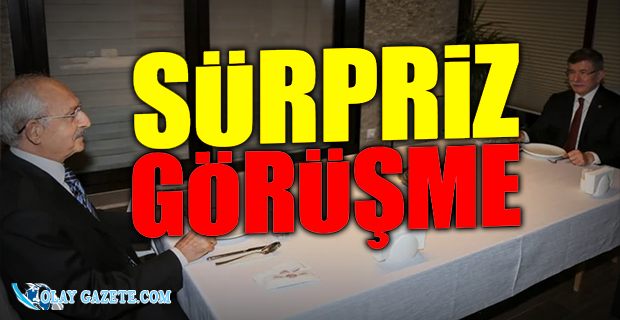 KILIÇDAROĞLU İLE DAVUTOĞLU, AKŞAM YEMEĞİNDE BİR ARAYA GELDİ