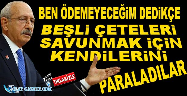 KILIÇDAROĞLU: “İSTEDİĞİNİZ KADAR ORTALIĞI VELVELEYE VERİN, ZAMLARINIZI GERİ ALDIRACAĞIM”