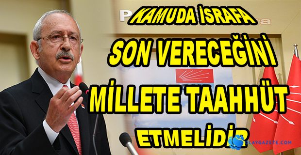 KILIÇDAROĞLU’NDAN 16 MADDELİK 