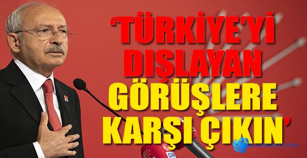 KILIÇDAROĞLU’NDAN AB ELÇİLERİNE MEKTUP