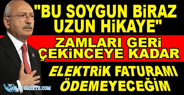 KILIÇDAROĞLU’NDAN ERDOĞAN’A BU ZAMMI SEN YAPTIN, GERİ ALMASINI DA BİLECEKSİN