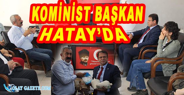 KOMİNİST BAŞKAN MAÇOĞLU SAMANDAĞ’DA