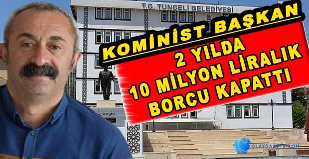 KOMÜNİST BAŞKAN MAÇOĞLU, TEMSİL AĞIRLAMA GİDERLERİNİ 1 MİLYONDAN 30 BİNE DÜŞÜRDÜ