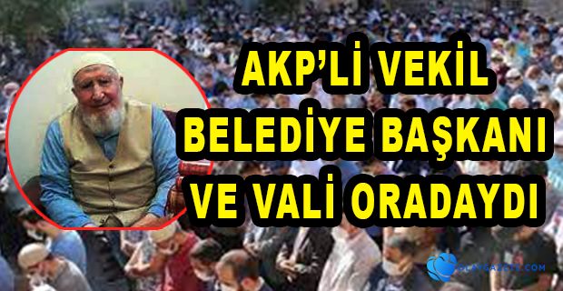 KORONAVİRÜSTEN ÖLEN TARİKAT LİDERİNİN CENAZESİNDE TEDBİRLER HİÇE SAYILDI