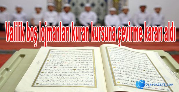 KURAN KURSUNA ÇEVİRME KARARI ALDI