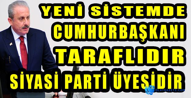 MECLİS BAŞKANI ŞENTOP: CUMHURBAŞKANI TARAFLIDIR