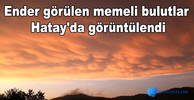 Memeli bulutlar Hatay