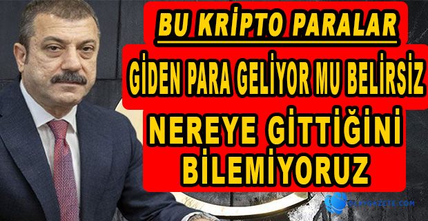 MERKEZ BANKASI BAŞKANI KAVCIOĞLU’NDAN 128 MİLYAR DOLAR VE KRİPTO PARA AÇIKLAMASI