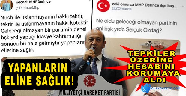 MHP’Lİ BAŞKANDAN TEPKİ ÇEKEN ÖZDAĞ PAYLAŞIMI