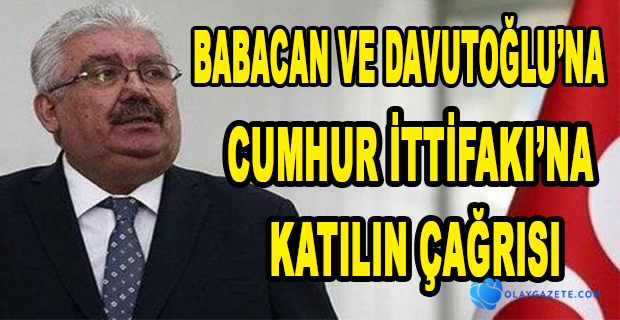 MHP’Lİ YALÇIN’DAN BABACAN VE DAVUTOĞLU’NA SÜRPRİZ TEKLİF