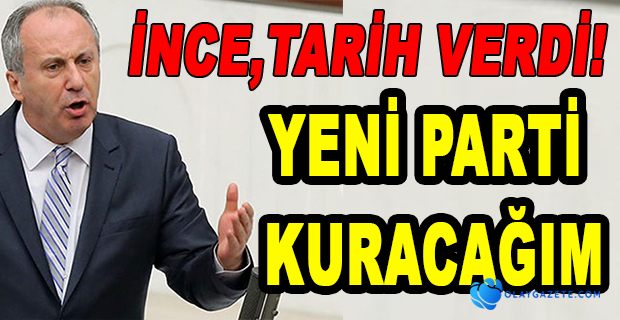 MUHARREM İNCE: YENİ ÇIKIŞ YOLU LAZIM