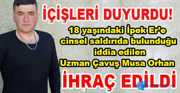 MUSA ORHAN JANDARMA GENEL KOMUTANLIĞI’NDAN İHRAÇ EDİLDİ