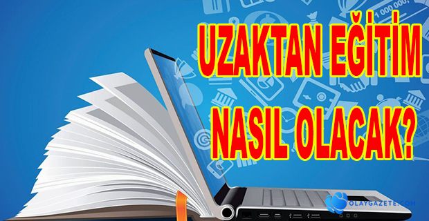 Online eğitim nasıl olacak?