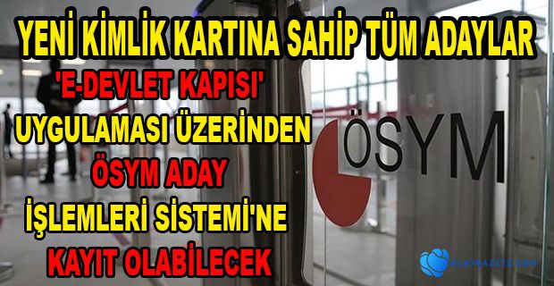 ÖSYM ADAY İŞLEMLERİ SİSTEMİ, E-DEVLET