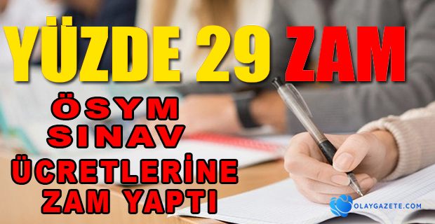 ÖSYM SINAV ÜCRETLERİNİ BELİRLEDİ