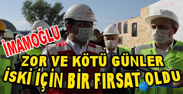 PANDEMİ SÜRECİNİ ALT YAPI İÇİN FIRSATA DÖNÜŞTÜRDÜK